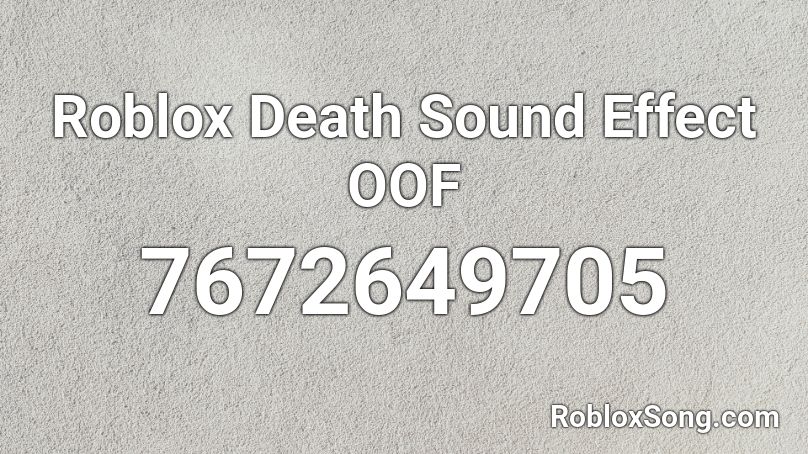 Roblox Death Sound Effect  OOF Roblox ID