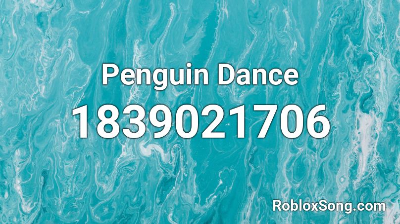 Penguin Dance Roblox ID