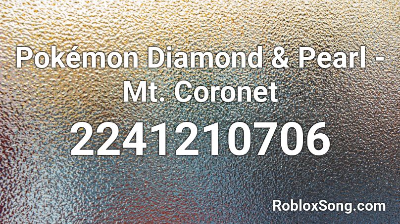 Pokémon Diamond & Pearl - Mt. Coronet Roblox ID