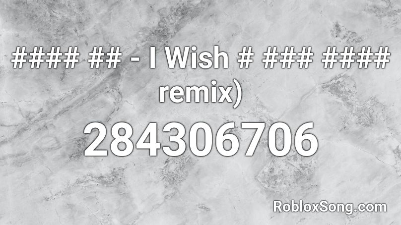 I Wish Remix Roblox Id Roblox Music Codes - ievan polkka remix roblox id