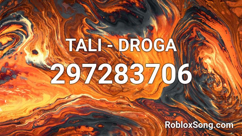 TALI - DROGA  Roblox ID