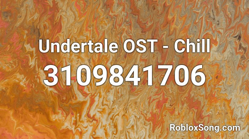Undertale OST - Chill Roblox ID