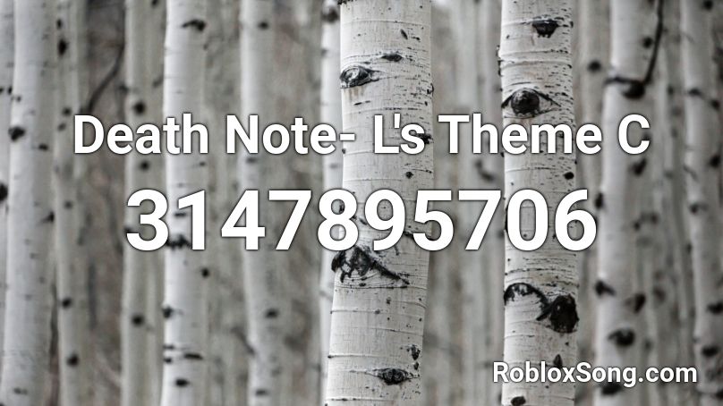 Death Note L S Theme C Roblox Id Roblox Music Codes - death note roblox