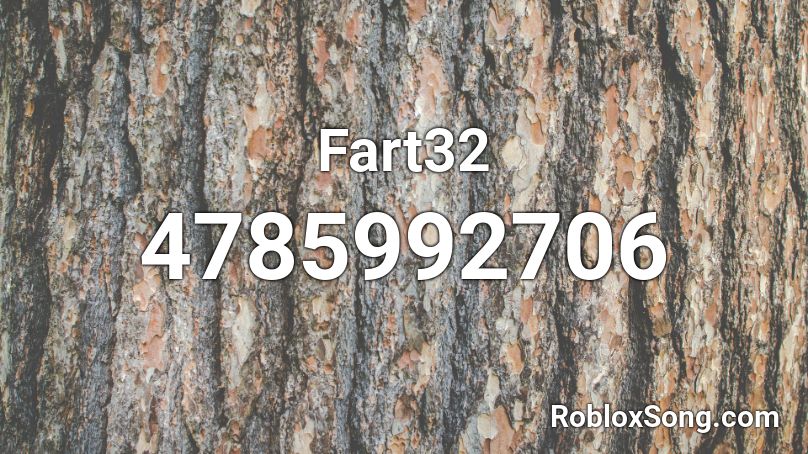 Fart32 Roblox ID