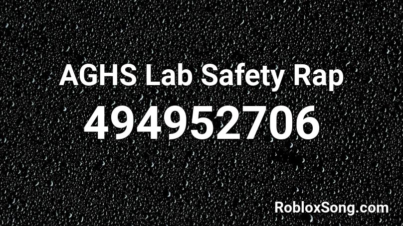 AGHS Lab Safety Rap Roblox ID