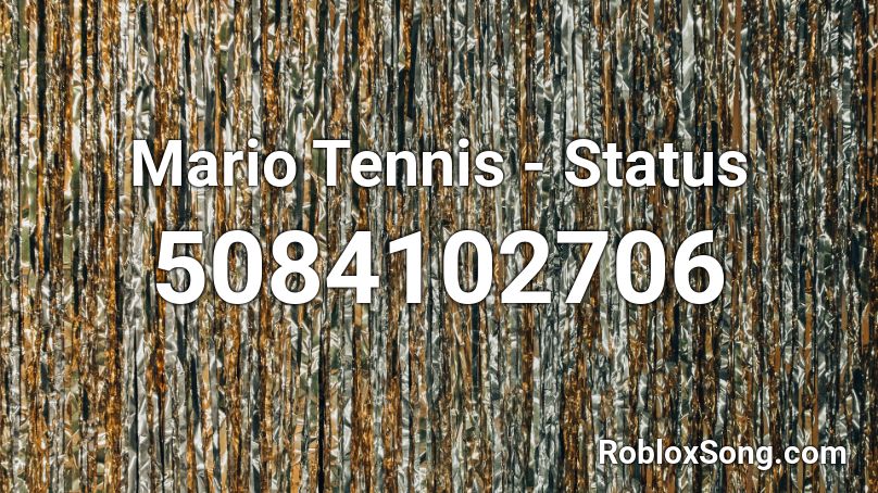 Mario Tennis - Status Roblox ID