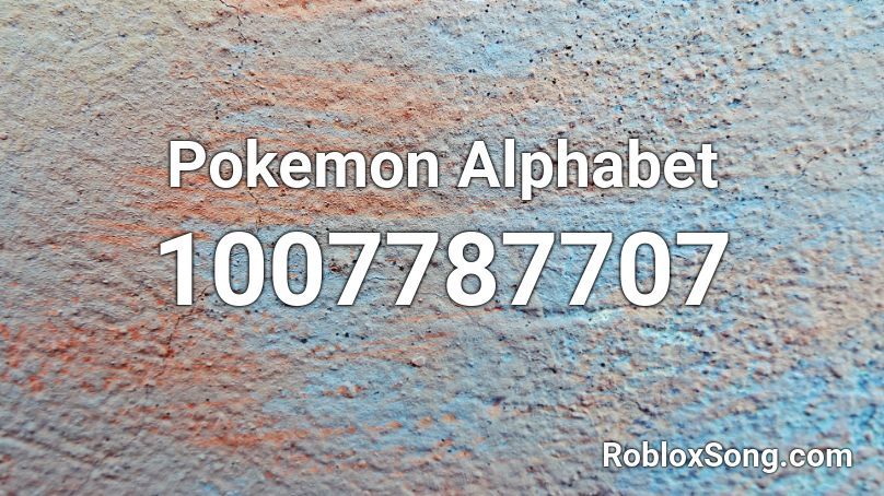 Pokemon Alphabet Roblox ID