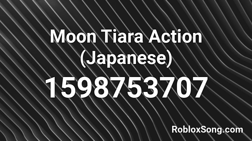 Moon Tiara Action (Japanese) Roblox ID