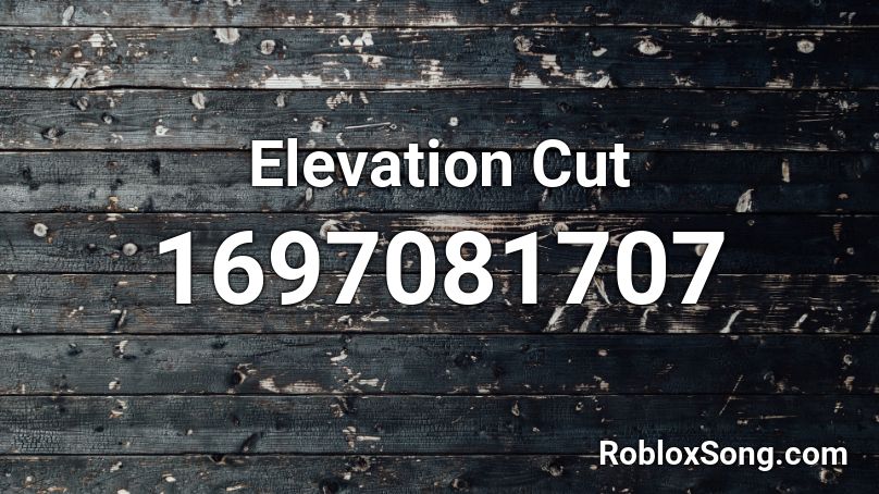Elevation Cut Roblox ID