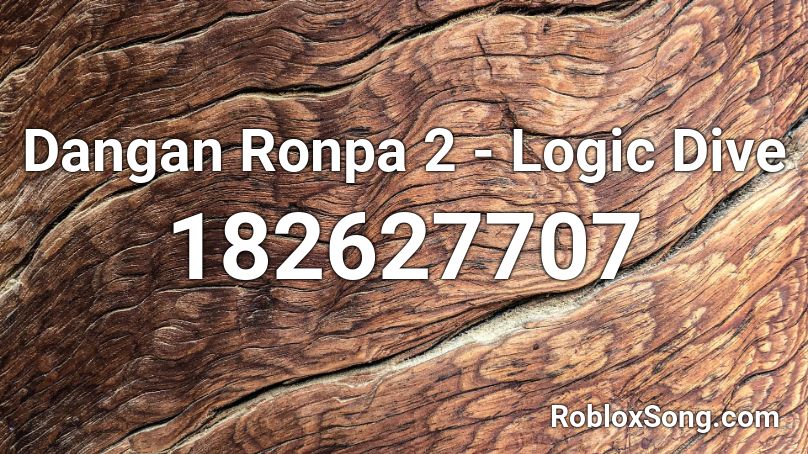 Dangan Ronpa 2 - Logic Dive Roblox ID