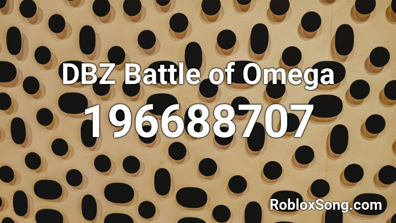 DBZ Battle of Omega Roblox ID
