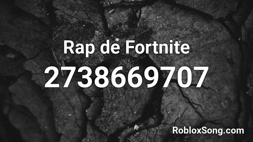 Rap de Fortnite Roblox ID