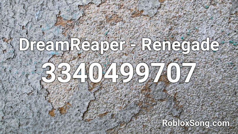 DreamReaper - Renegade Roblox ID
