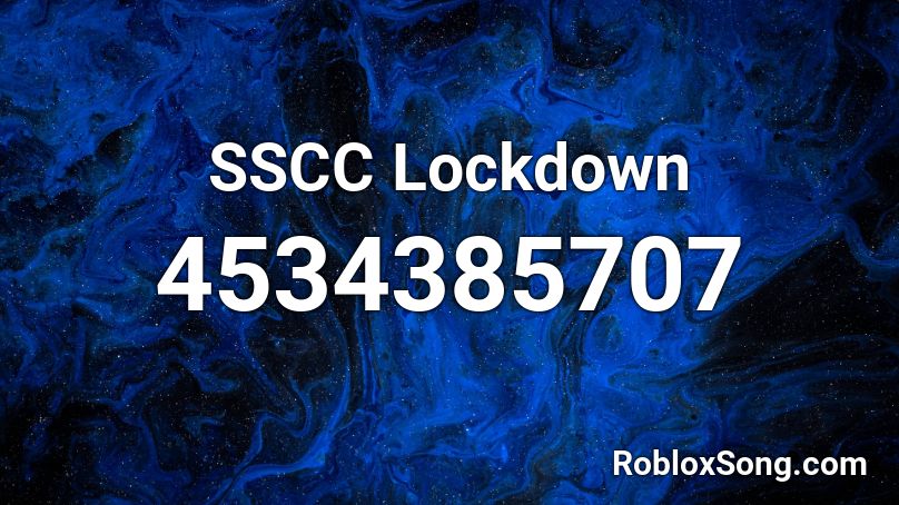 SSCC Lockdown Roblox ID