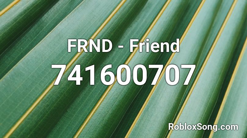 FRND - Friend Roblox ID