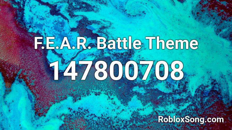 F.E.A.R. Battle Theme Roblox ID