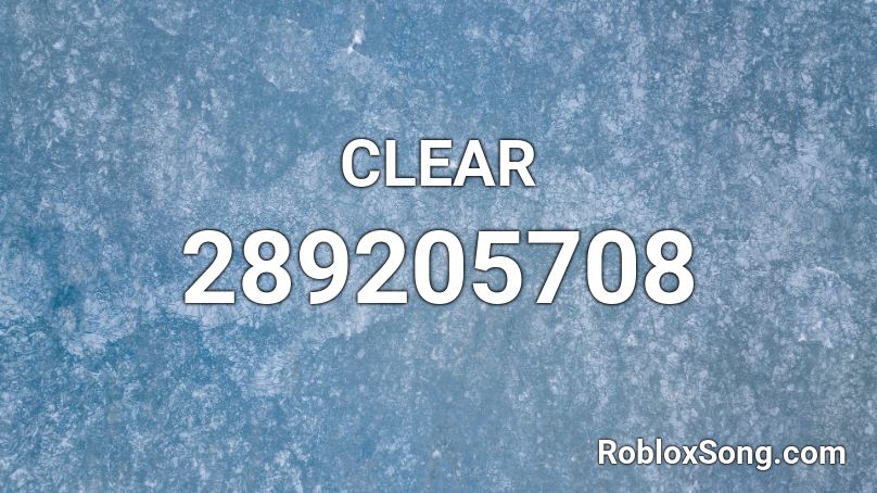 CLEAR Roblox ID