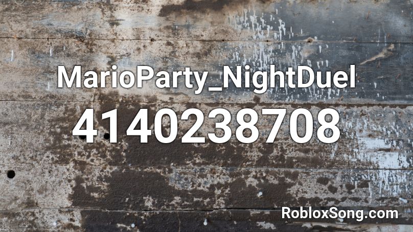 MarioParty_NightDuel Roblox ID