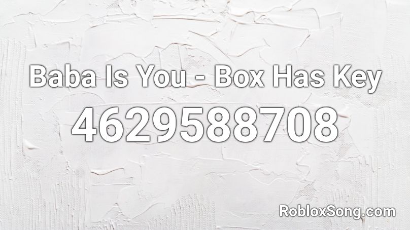 Baba Is You - Box Has Key Roblox ID