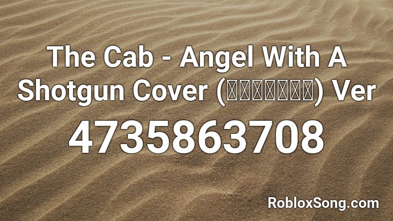 The Cab Angel With A Shotgun Cover ภาษาไทย Ver Roblox Id Roblox Music Codes - roblox music codes angel with a shotgun