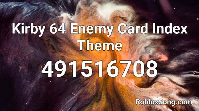 Kirby 64 Enemy Card Index Theme Roblox ID