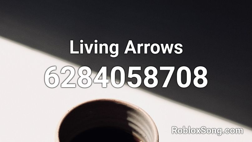 Living Arrows Roblox ID