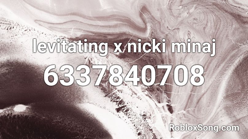 levitating x nicki minaj Roblox ID