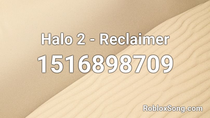 Halo 2 - Reclaimer Roblox ID