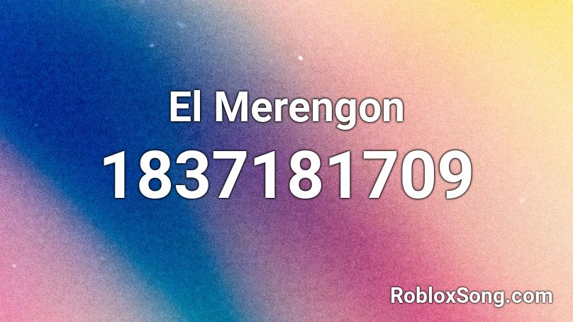 El Merengon Roblox ID