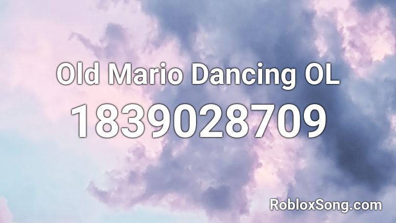 Old Mario Dancing OL Roblox ID