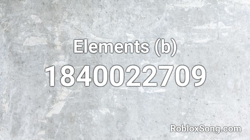 Elements (b) Roblox ID