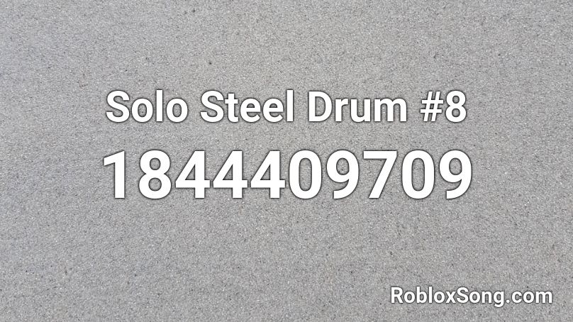 Solo Steel Drum #8 Roblox ID