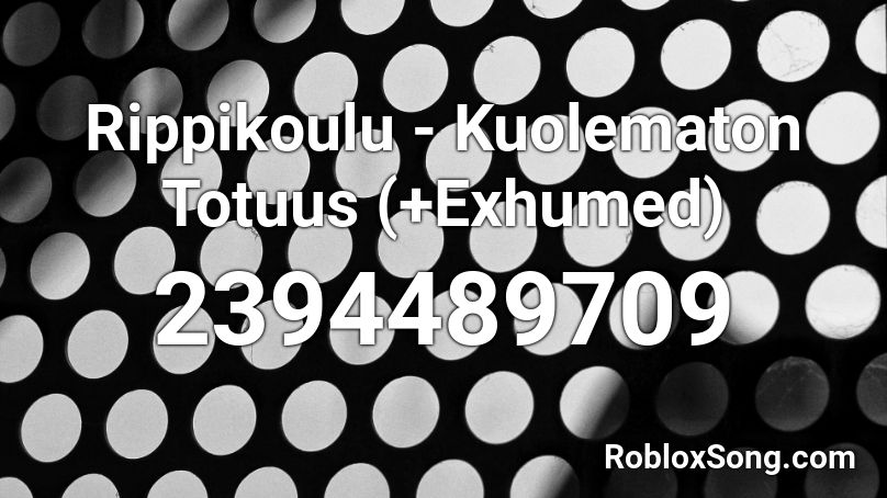 Rippikoulu - Kuolematon Totuus (+Exhumed) Roblox ID