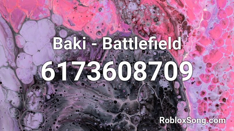 Baki - Battlefield Roblox ID