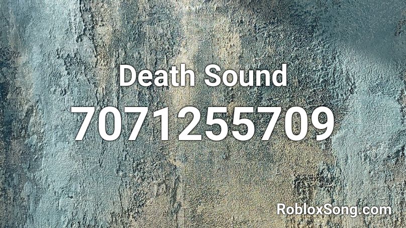 Death Sound Roblox ID