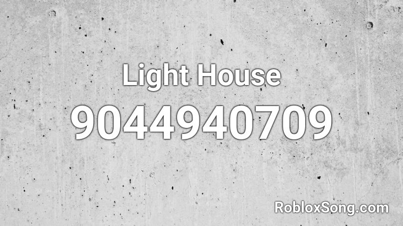 Light House Roblox ID