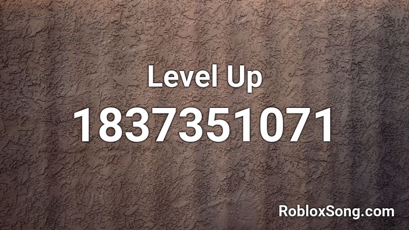 Level Up Roblox ID