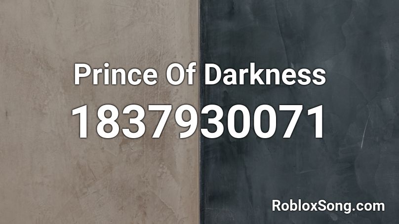 Prince Of Darkness Roblox ID
