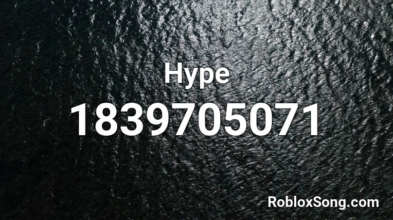 Hype Roblox ID