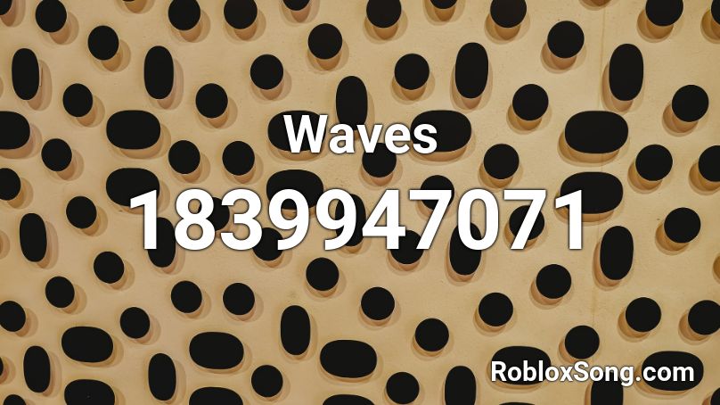 Waves Roblox ID