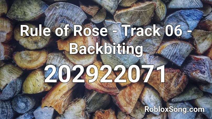 Rule of Rose - Track 06 - Backbiting Roblox ID