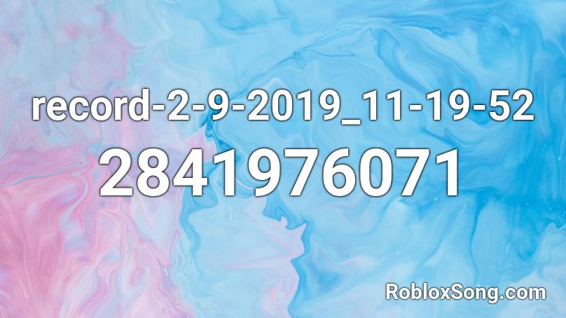 record-2-9-2019_11-19-52 Roblox ID