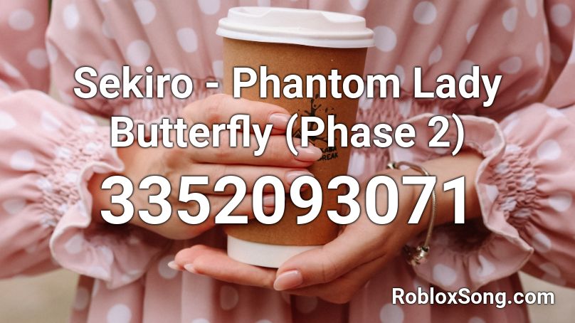 Sekiro - Phantom Lady Butterfly (Phase 2) Roblox ID