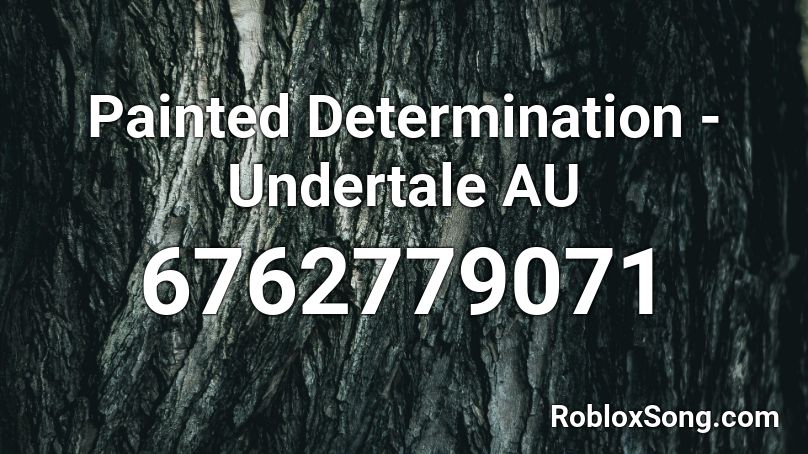 Painted Determination - Undertale AU Roblox ID