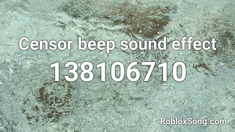 Censor beep sound effect Roblox ID
