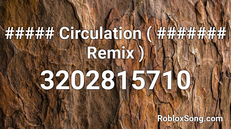 Circulation Remix Roblox Id Roblox Music Codes - old town road thanos remix roblox id