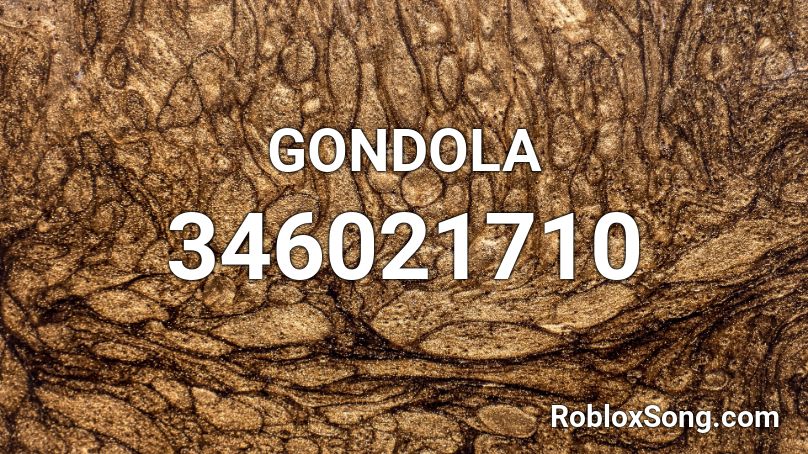 GONDOLA Roblox ID