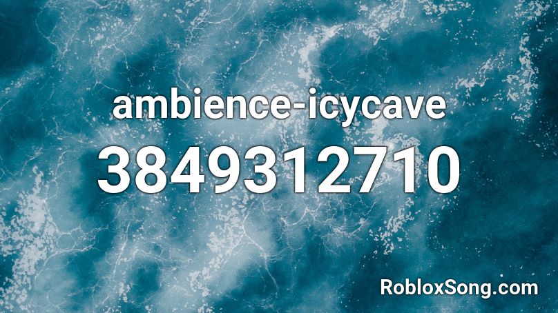 ambience-icycave Roblox ID