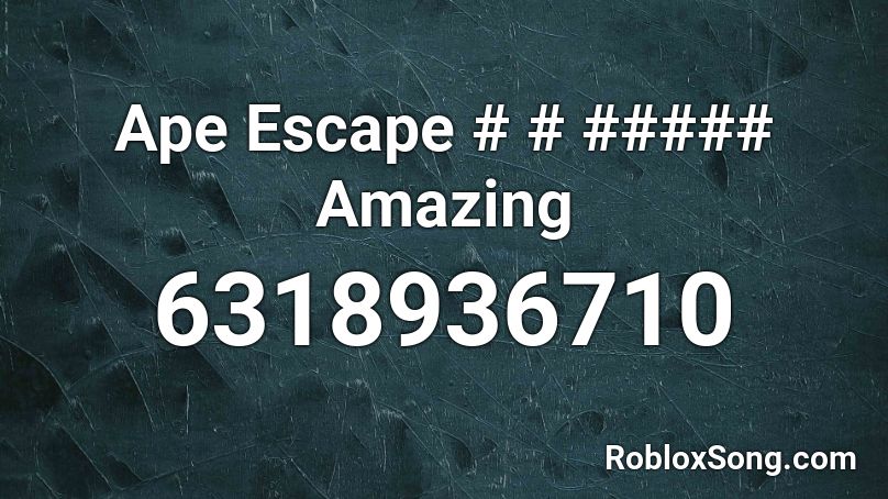 Ape Escape # # ##### Amazing Roblox ID