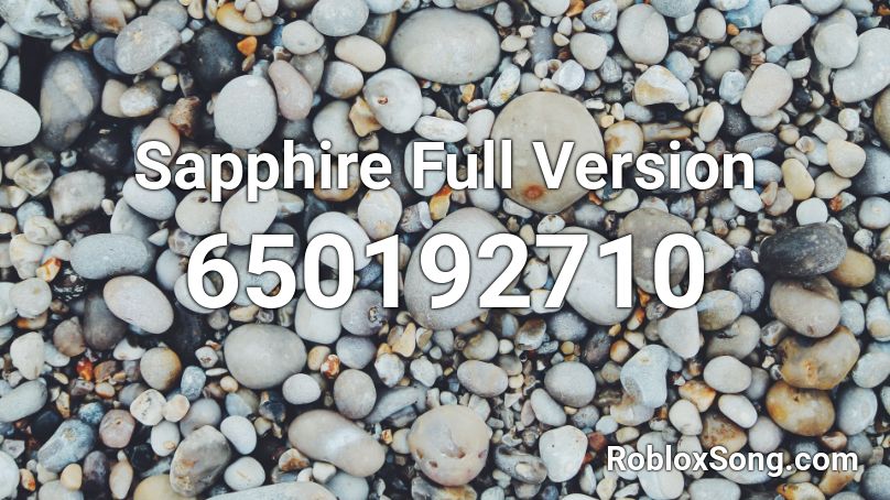 Sapphire Full Version Roblox ID
